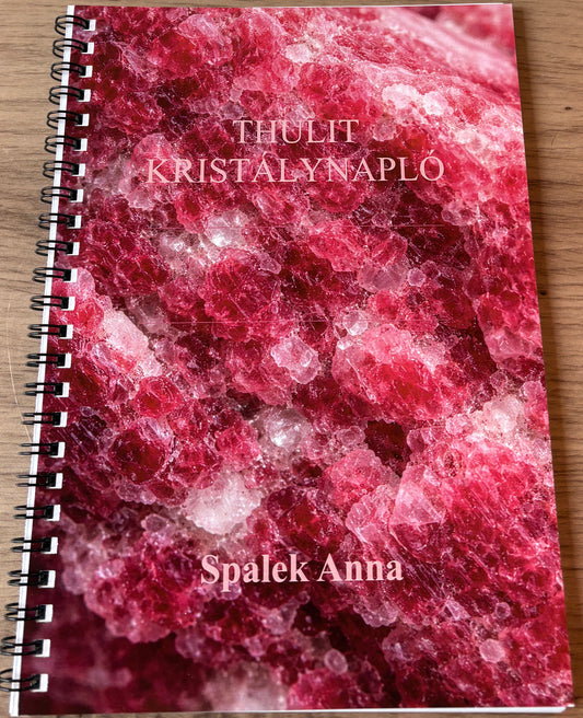 Thulit Kristálynapló